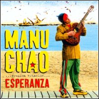 Pochette album Manu Chao Proxima Estacion Esperanza